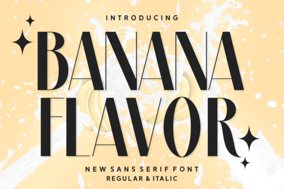 Banana Flavor: A Sans Serif for the Modern Creative