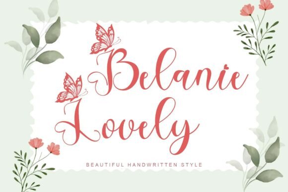 Belanie Lovely: A Handwritten Font for Elegant & Natural Designs