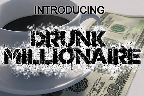 Drunk Millionaire: A Bold Font for Commanding Designs