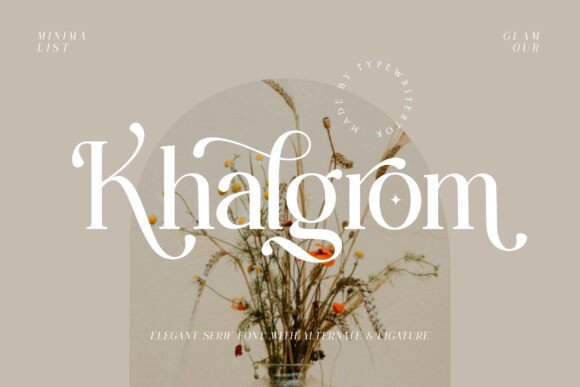 Khalgrom: The Elegant Serif Font for Timeless Branding