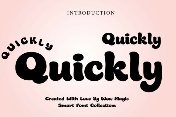 Quickly: The Bold, Playful Display Font That Grabs Attention