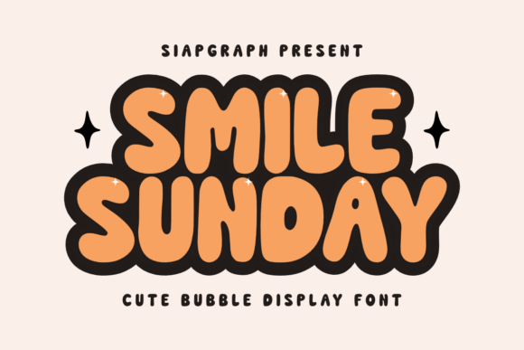 Smile Sunday: The Creative Font for Joyful Designs