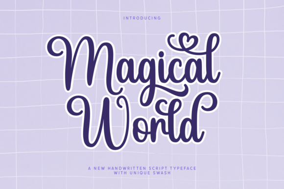 The Enchanting Appeal of Magical World: A Creative Font Guide